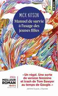 Manuel De Survie A L'usage Des Jeunes Filles de Mick Kitson