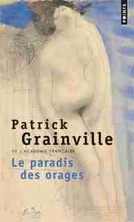 LE PARADIS DES ORAGES de PATRICK GRAINVILLE
