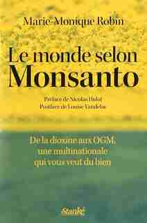 MONDE SELON MONSANTO -LE by MARIE-MONIQUE ROBIN