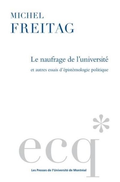 Le naufrage de l'Université by Freitag Paperback | Indigo Chapters