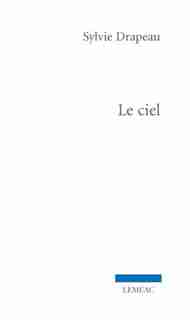 Le ciel by Sylvie Drapeau