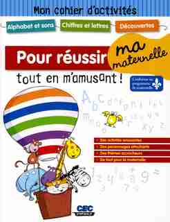 Pour réussir ma maternelle tout en s'amusant by COLLECTIF