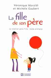 FILLE DE SON PERE -LA by Michèle Gaubert