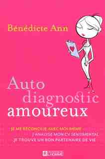 AUTODIAGNOSTIC AMOUREUX by Bénédicte Ann
