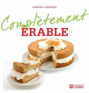 Complètement érable by Andrea Jourdan