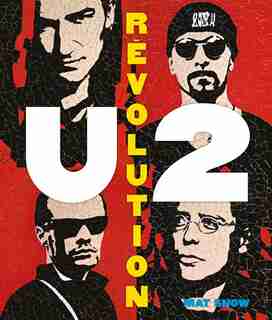 U2 Révolution by Mat Snow