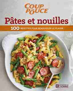 Pâtes et nouilles by Coup de Pouce