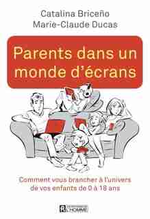 PARENTS DANS UN MONDE D'ECRANS by CATALINA Briceno