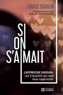 SI ON S'AIMAIT de Louise Sigouin
