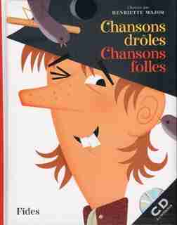 Chansons Drôles Chansons Folles by Henriette Major
