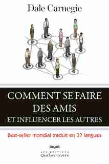 Comment se faire des amis et influencer les gens 5ème édition by Dale Carnegie