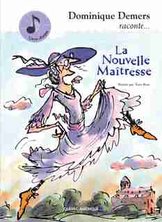 Nouvelle maîtresse La de Dominique Demers