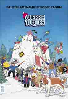 La Guerre Des Tuques de Roger Cantin