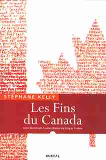 Fins du Canada (Les) by Stéphane Kelly