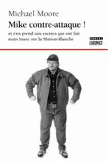 Mike contre-attaque! by Michael Moore
