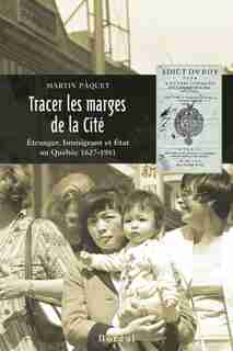 Tracer les marges de la cité by Martin Pâquet