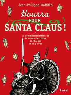 Hourra pour Santa Claus! by Jean-philippe Warren