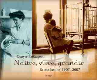 Naître, vivre, grandir by Denyse Baillargeon