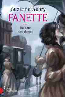 Fanette t6 Du côté des dames by Suzanne Aubry