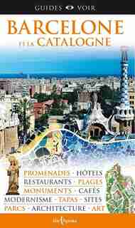 BARCELONE..CATALOGNE GUIDES VOIR by COLLECTIF