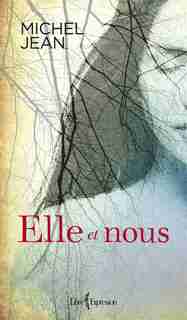 Elle et nous de Michel Jean