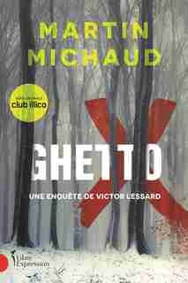 GHETTO X de Martin Michaud