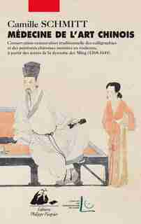 Médecine de l'art (La) by Camille Schmitt