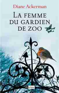 La femme du gardien de zoo de Diane Ackerman