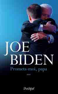 PROMETS-MOI, PAPA by Joe Biden