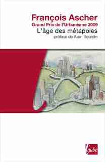 Age des métapoles (L') by François Ascher