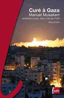 Curé à Gaza by Manuel Musallam