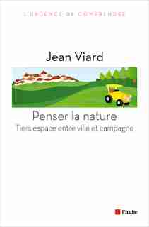 Penser la nature by Jean Viard