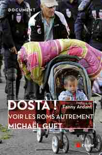 Dosta! by Michaël Guet