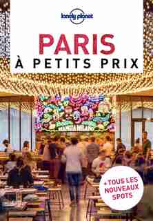 PARIS A PETITS PRIX 5ÈME ÉDITION by Lonely Planet