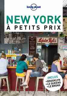 NEW YORK A PETITS PRIX 5ÈME ÉDITION by Lonely Planet