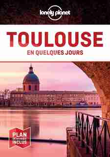 Toulouse en quelques jours de Santiago Mendieta