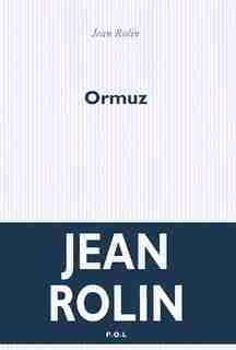 Ormuz by JEAN ROLIN