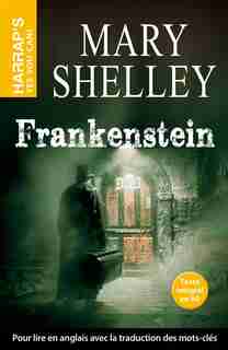 FRANKENSTEIN by Mary Shelley