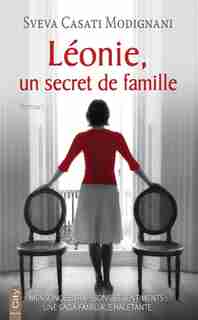 Léonie Un secret de famille by Sylva Casati Modignani