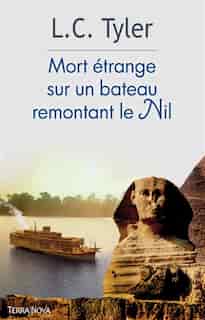 Mort Étrange Sur Un Bateau En Remontant Le Nil by L C Tyler