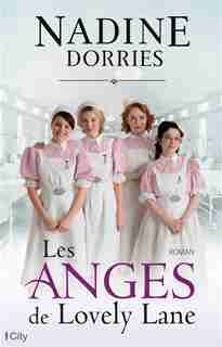 Les anges de Lovely Lane by Nadin Dorries