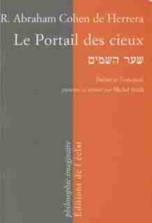 Portail des cieux (Le) by R. Abraham Cohen de Herrera
