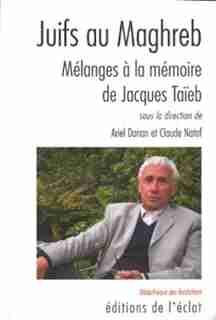 Juifs au Maghreb by Ariel Danan