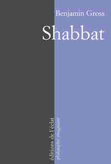 Shabbat by Benjamin Gross