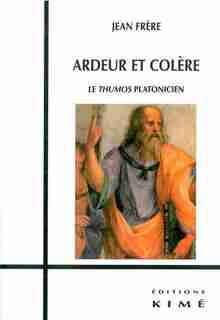 Ardeur et colère by Jean Frère