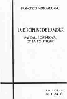 Discipline de l'amour (La) by Francesco Paolo Adorno