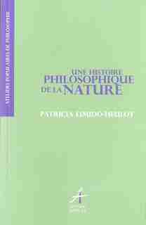 Une histoire philosophique de la nature by Patricia Limido-Heulot