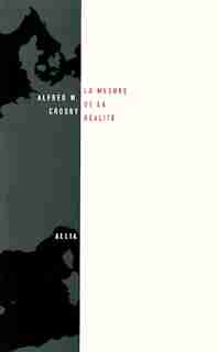 Mesure de la réalité (La) by Alfred W. Crosby