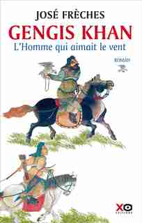 Gengis Khan de José Frèches