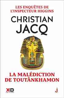 La malédiction de Toutankhamon de Christian Jacq